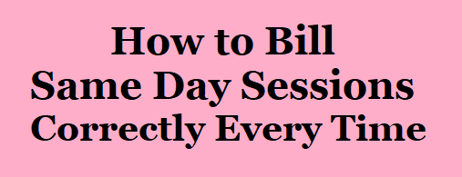 Same Day Modifiers for Mental Health Billing 6