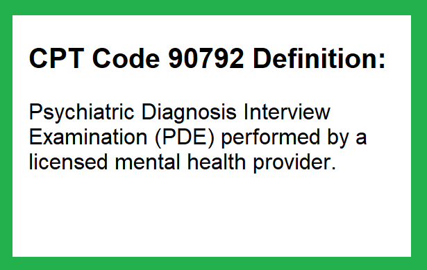 CPT Code 90792: Billing Guide with Reimbursement Rates [2023]